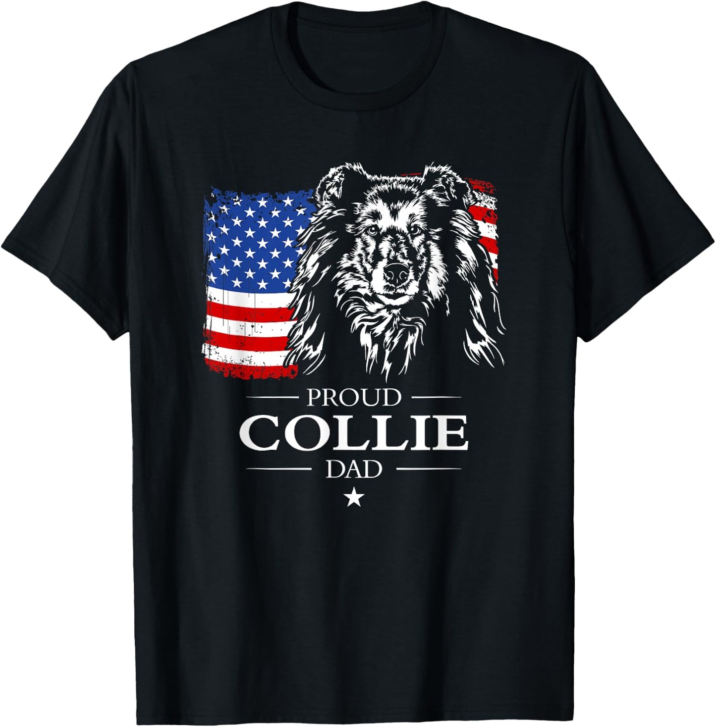 Proud Rough Collie Dad American Flag patriotic dog gift T-Shirt - T-Shirt | Black