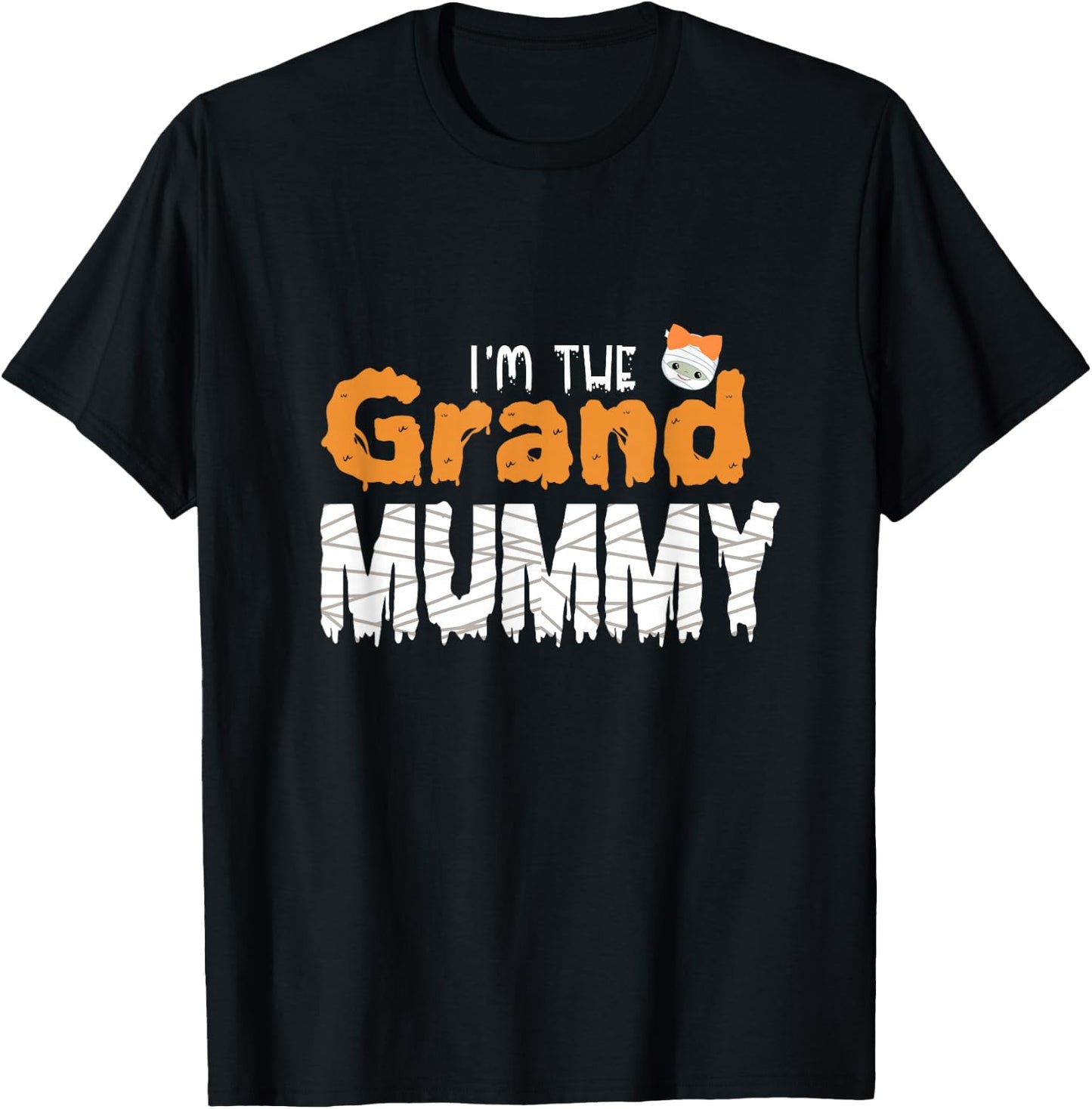 I'm The Grand Mummy Funny Grandma Family Halloween T-Shirt - T-Shirt | Black