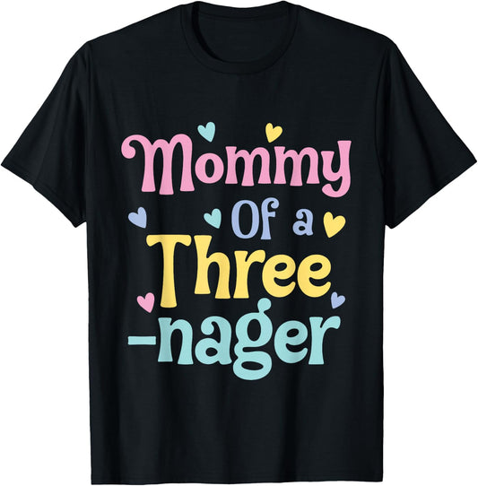 Mommy of A Threenager, 3rd Birthday Matching Family Party T-Shirt - T-Shirt | Black