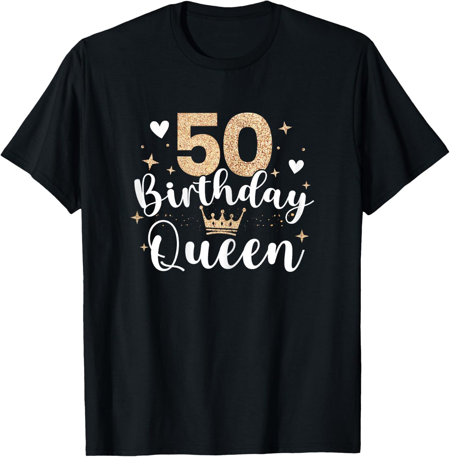 50th Birthday Queen 50 Years Fifty T-Shirt - T-Shirt | Black
