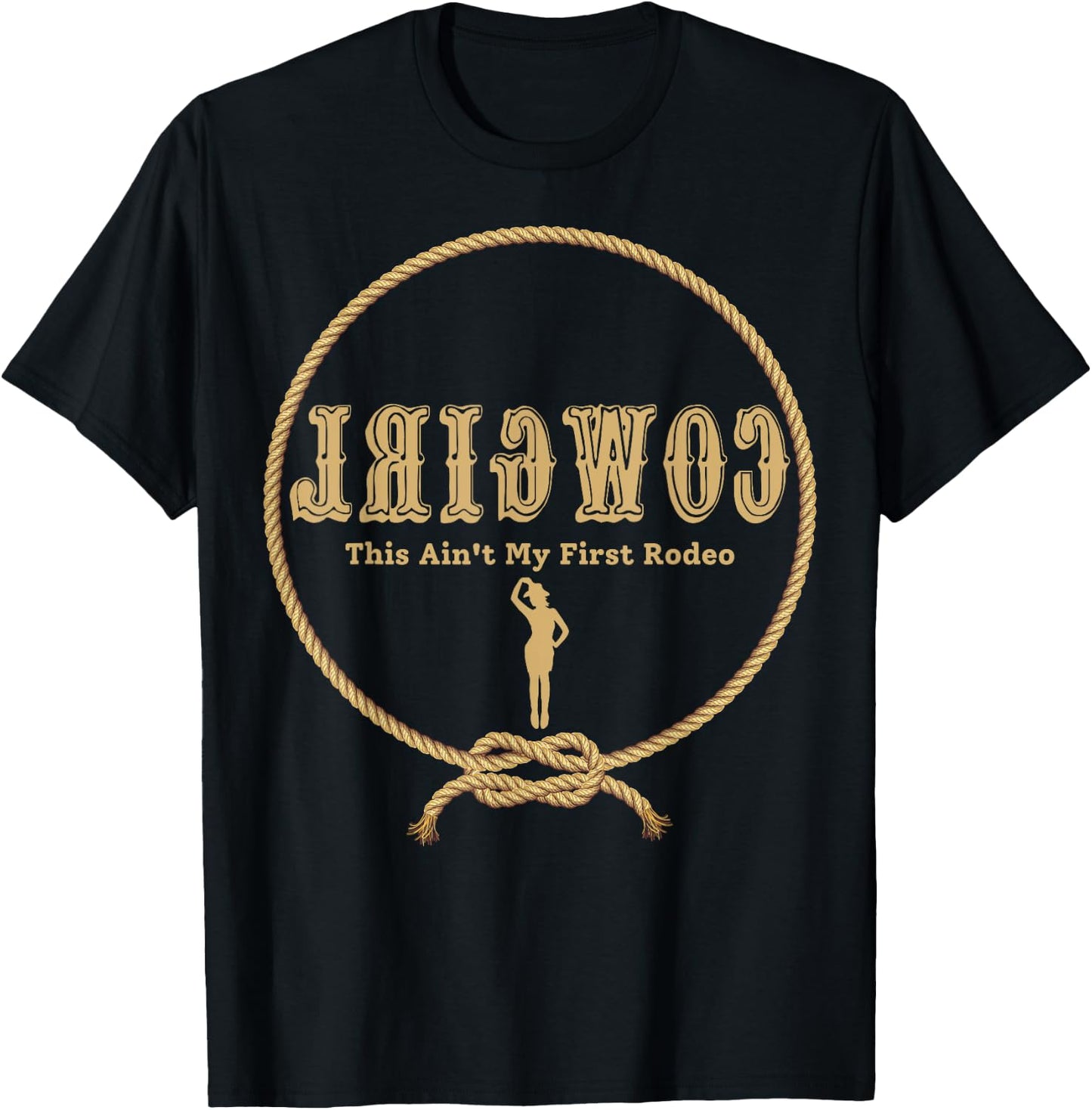 Rodeo Cowboys Cowgirls Apparel Reverse Cowgirl Funny Cowgirl T-Shirt - T-Shirt | Black