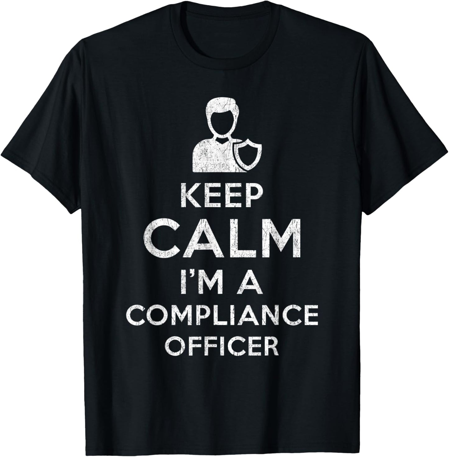 Keep calm I´m a Compliance Officer - Compliance Officer T-Shirt - T-Shirt | Black