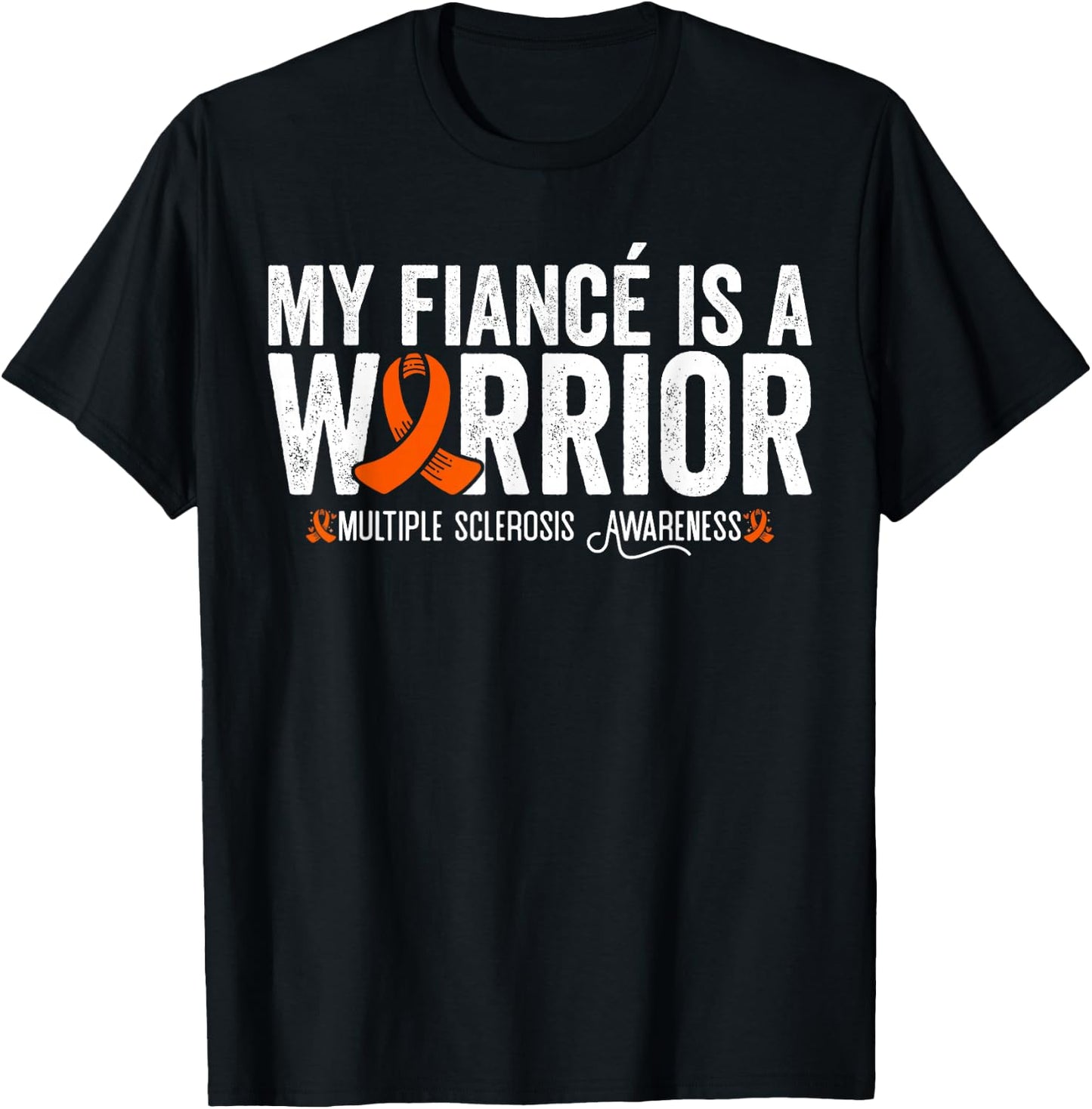 My Fiancé Is A Warrior MS Multiple Sclerosis Awareness T-Shirt - T-Shirt | Black
