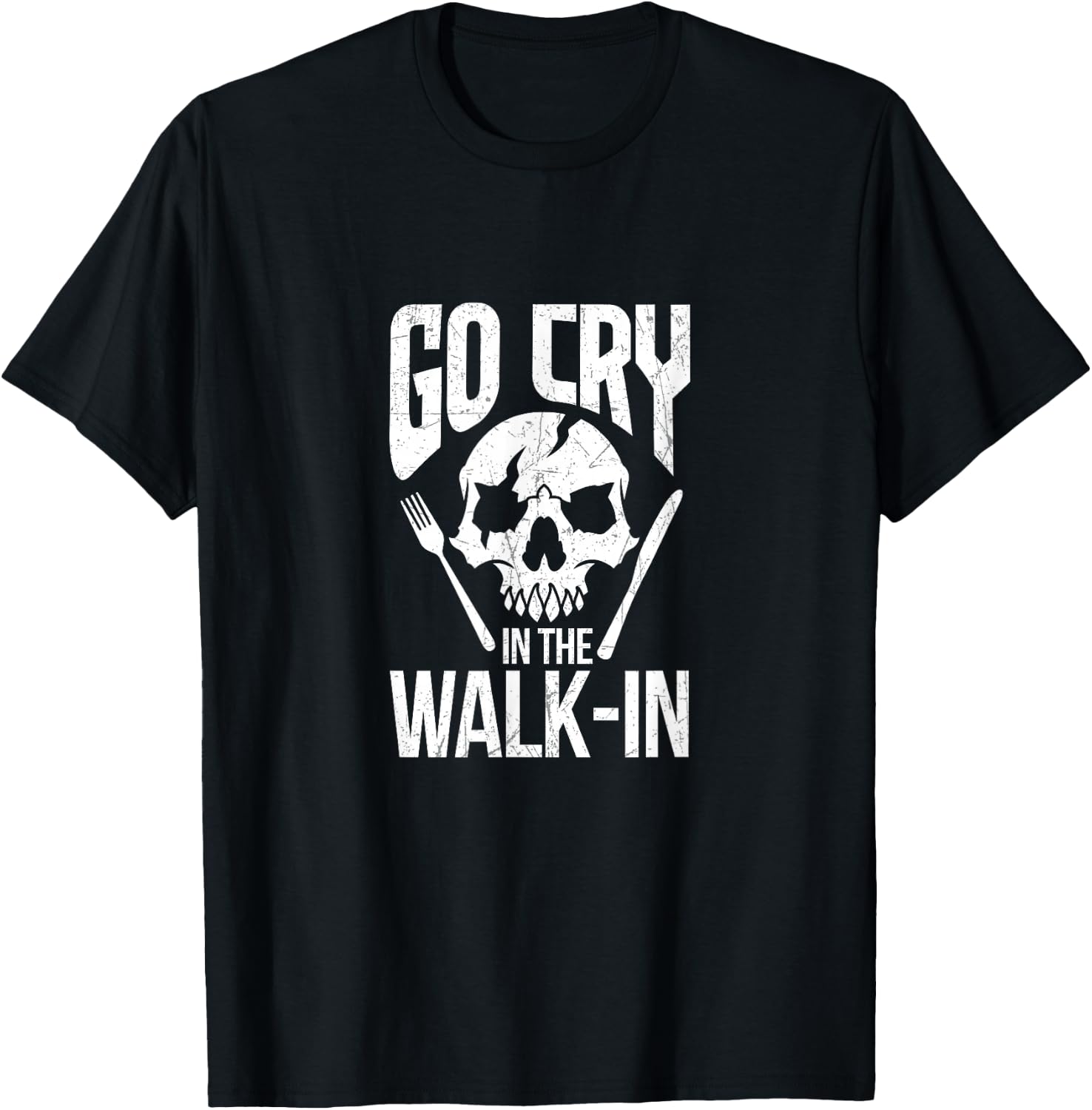 Go Cry In The Walk In T-Shirt - T-Shirt | Black
