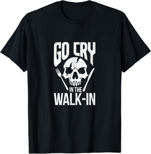 Go Cry In The Walk In T-Shirt - T-Shirt | Black