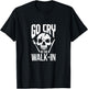 Go Cry In The Walk In T-Shirt - T-Shirt | Black