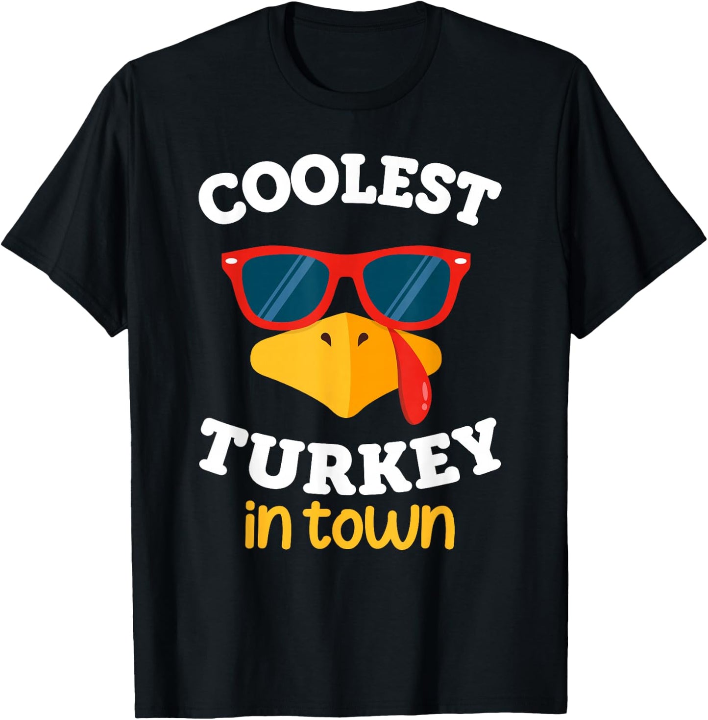 Coolest Turkey In Town Funny Thanksgiving Toddler Boy Girl T-Shirt - T-Shirt | Black