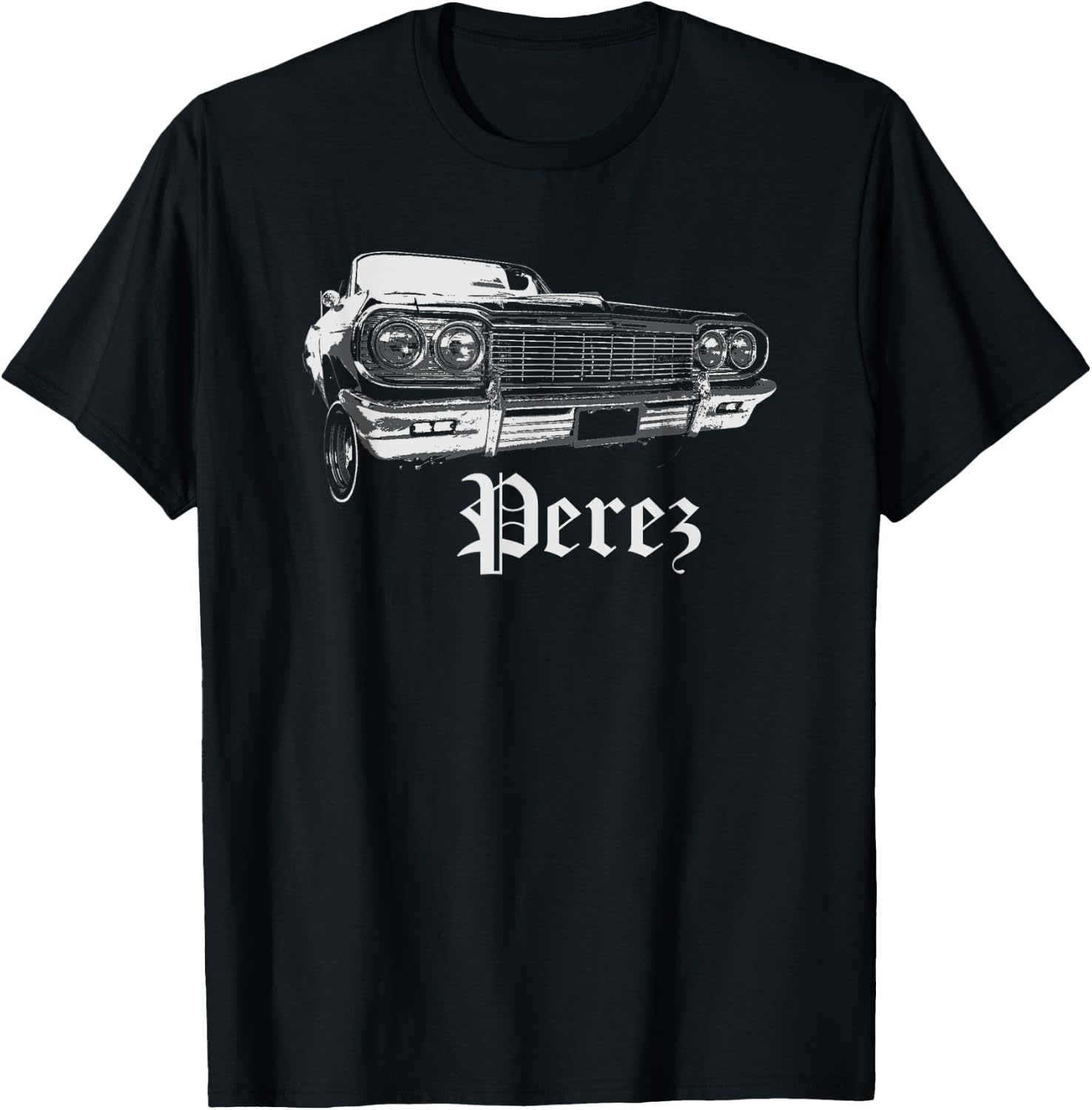 Perez Shirt Lowrider Cali Family Reunion Gift T-Shirt - T-Shirt | Black