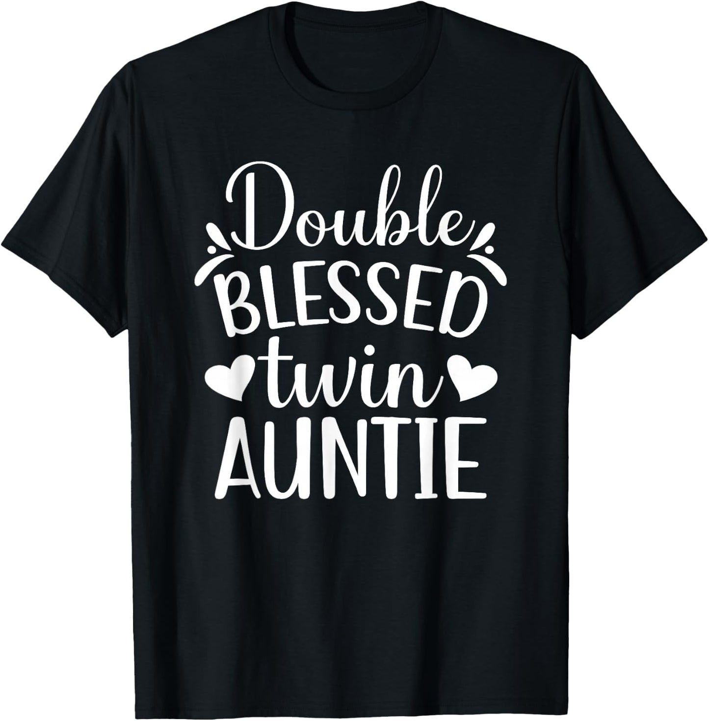 Double Blessed Twin Auntie Twin Aunt Of Twins T-Shirt - T-Shirt | Black