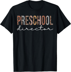 Preschool Director Leopard Appreciation For Work T-Shirt - T-Shirt | Black
