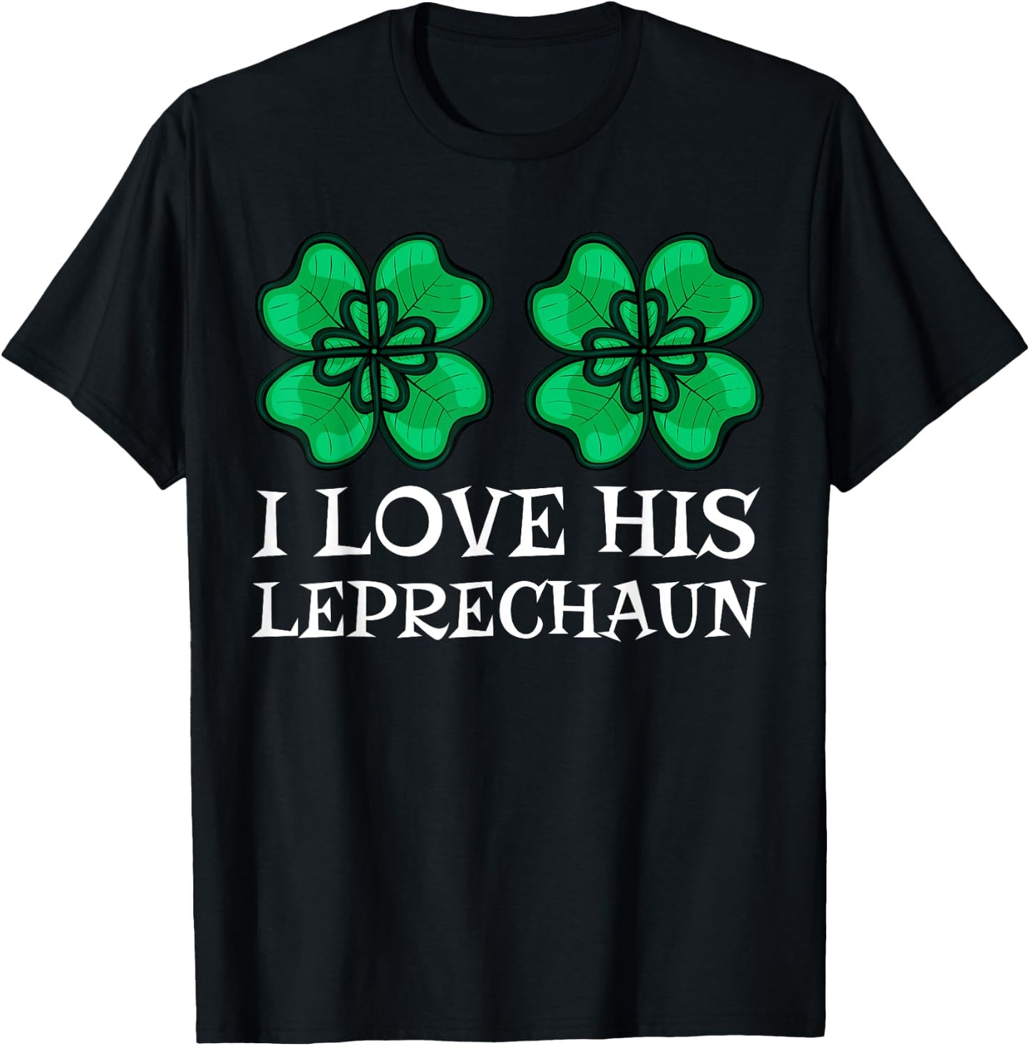 I Love His Leprechaun Irish St Patricks Day Couple Matching T-Shirt - T-Shirt | Black