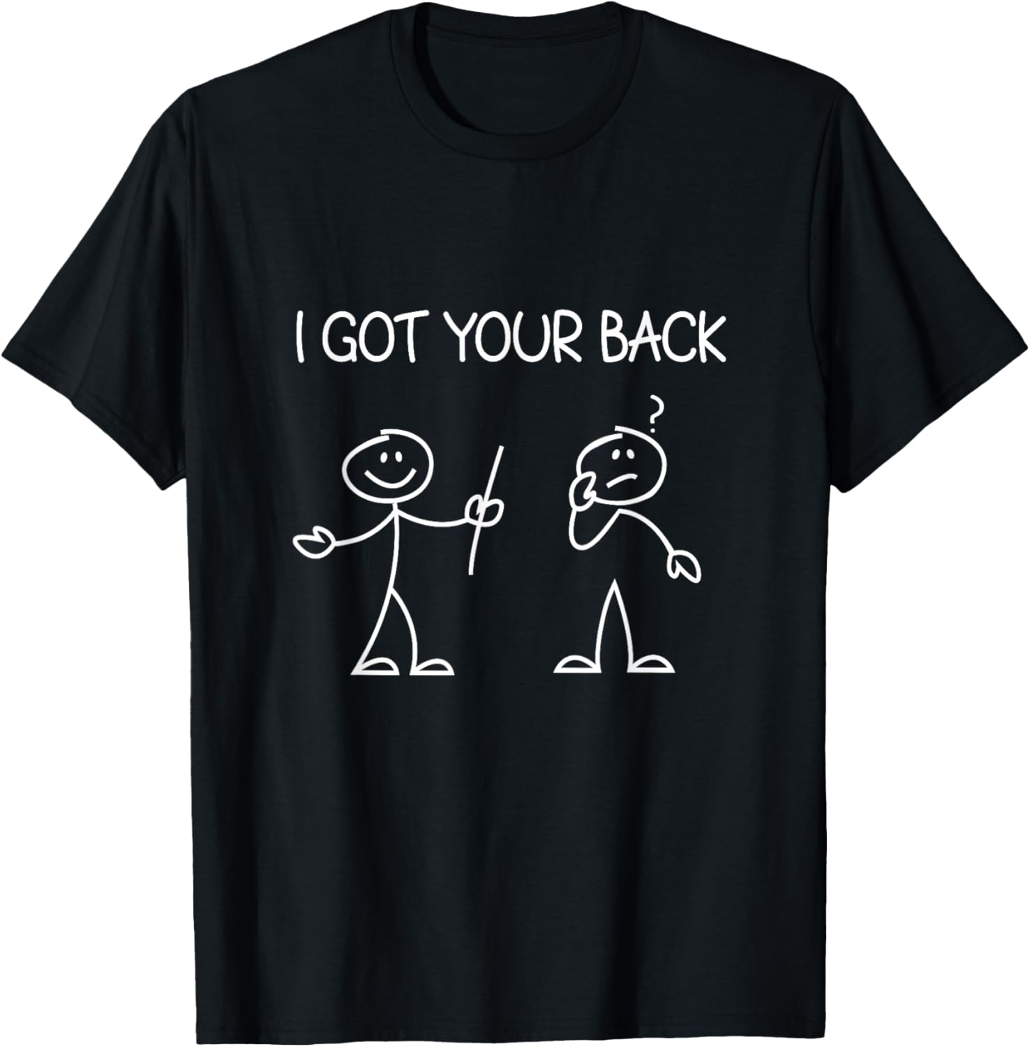 I Got Your Back Stick Figure T-Shirt - T-Shirt | Black