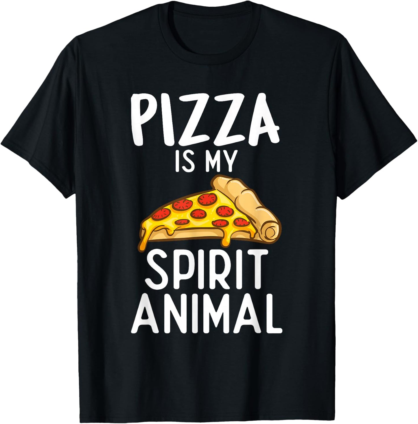 Pizza is my Spirit Animal Snack Pizzalove Pizza T-Shirt - T-Shirt | Black
