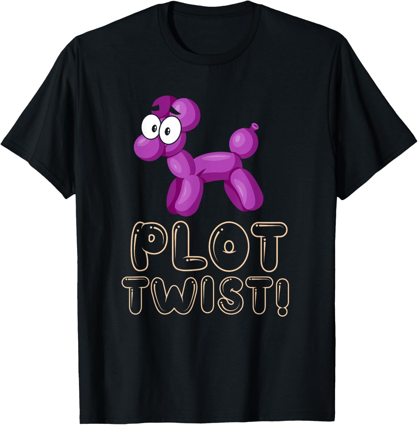 Funny Balloon Animals Meme Dog Plot Twist Balloon Pun Women T-Shirt - T-Shirt | Black