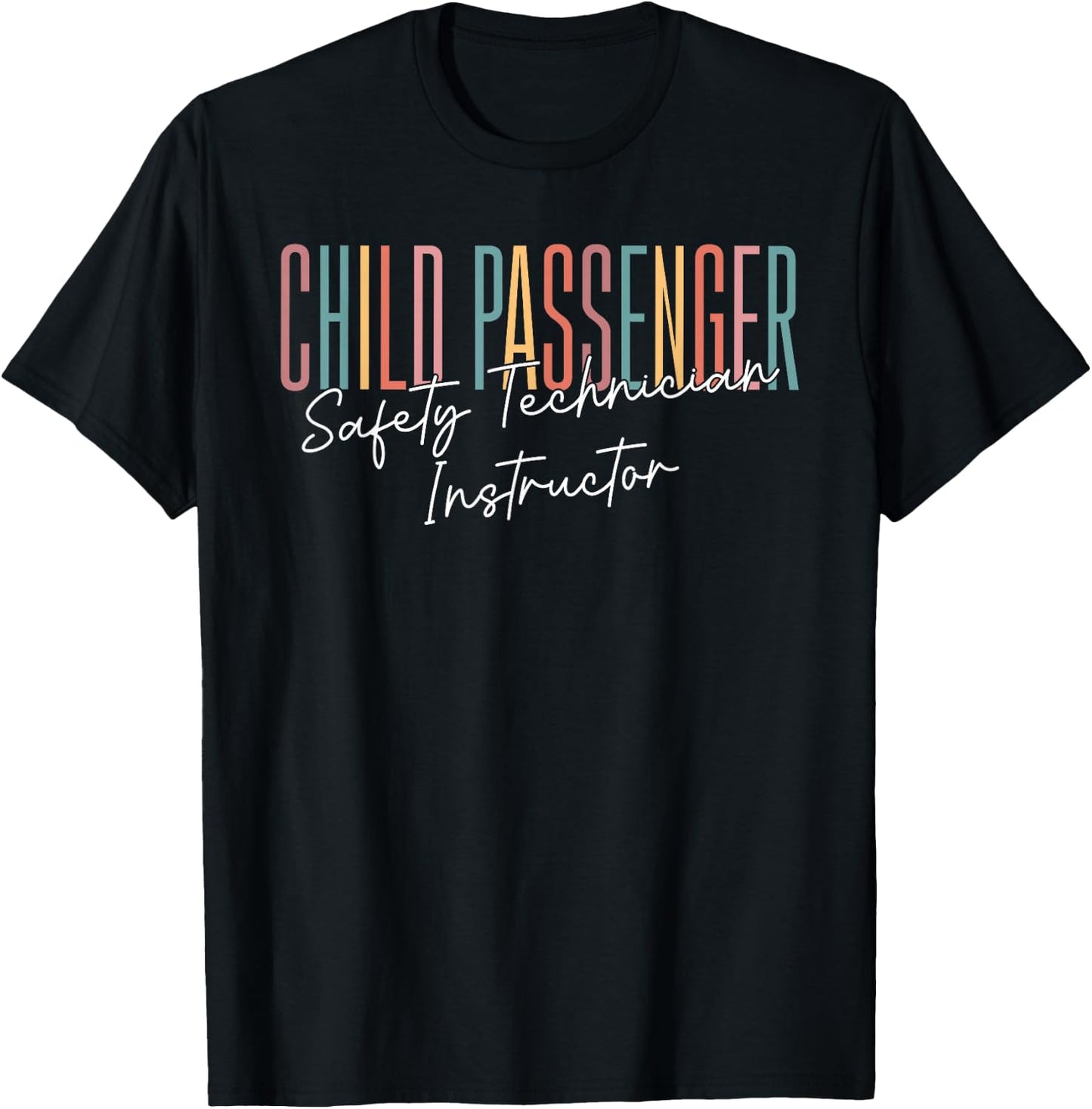 Child Safety Technician CPST T-Shirt - T-Shirt | Black