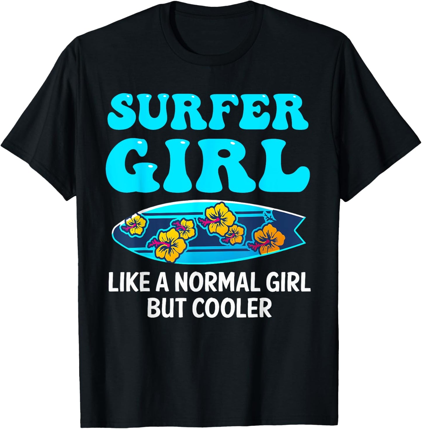 Funny Surfer Girl Design For Surfing Women Kids Surf Lovers T-Shirt - T-Shirt | Black