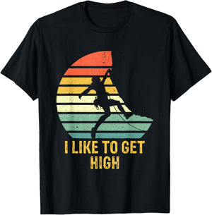 Rock Climbing Vintage I Like To Get High Funny Climbers T-Shirt - T-Shirt | Black