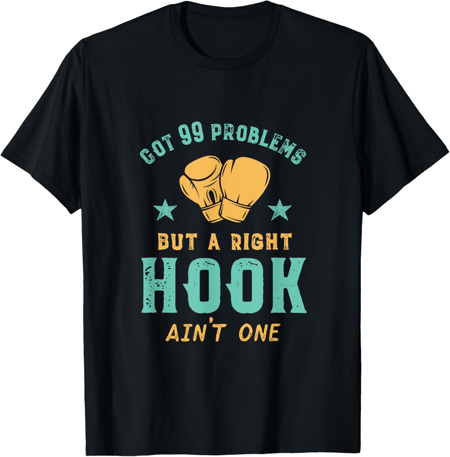 Got 99 Problems Right Hook Ain't One Funny Women Kickboxing T-Shirt - T-Shirt | Black