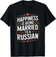 Happiness is Being Married to A Russian, Russia Husband Wife T-Shirt - T-Shirt | Black
