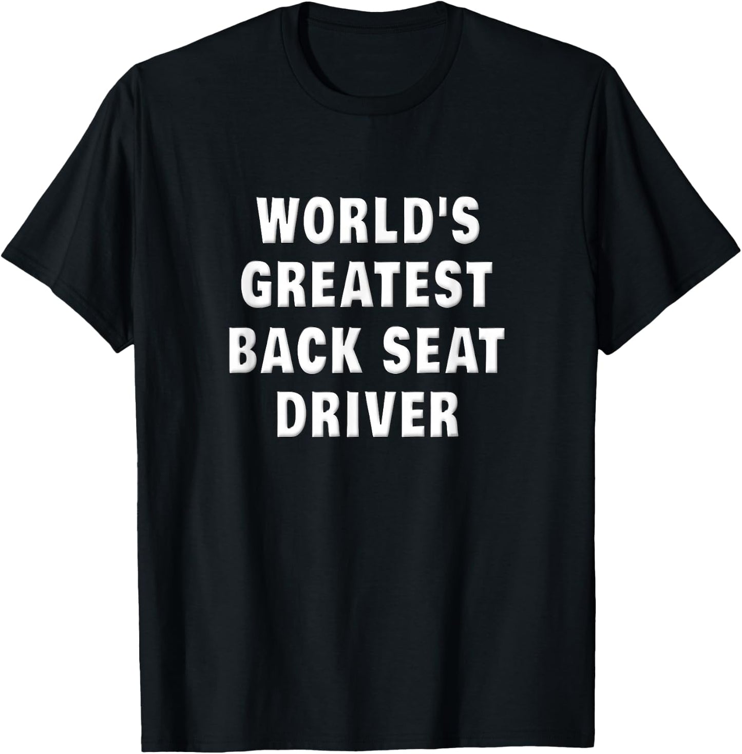 Back Seat Driver Funny Co-Pilot Passenger Road Trip Vacation T-Shirt - T-Shirt | Black