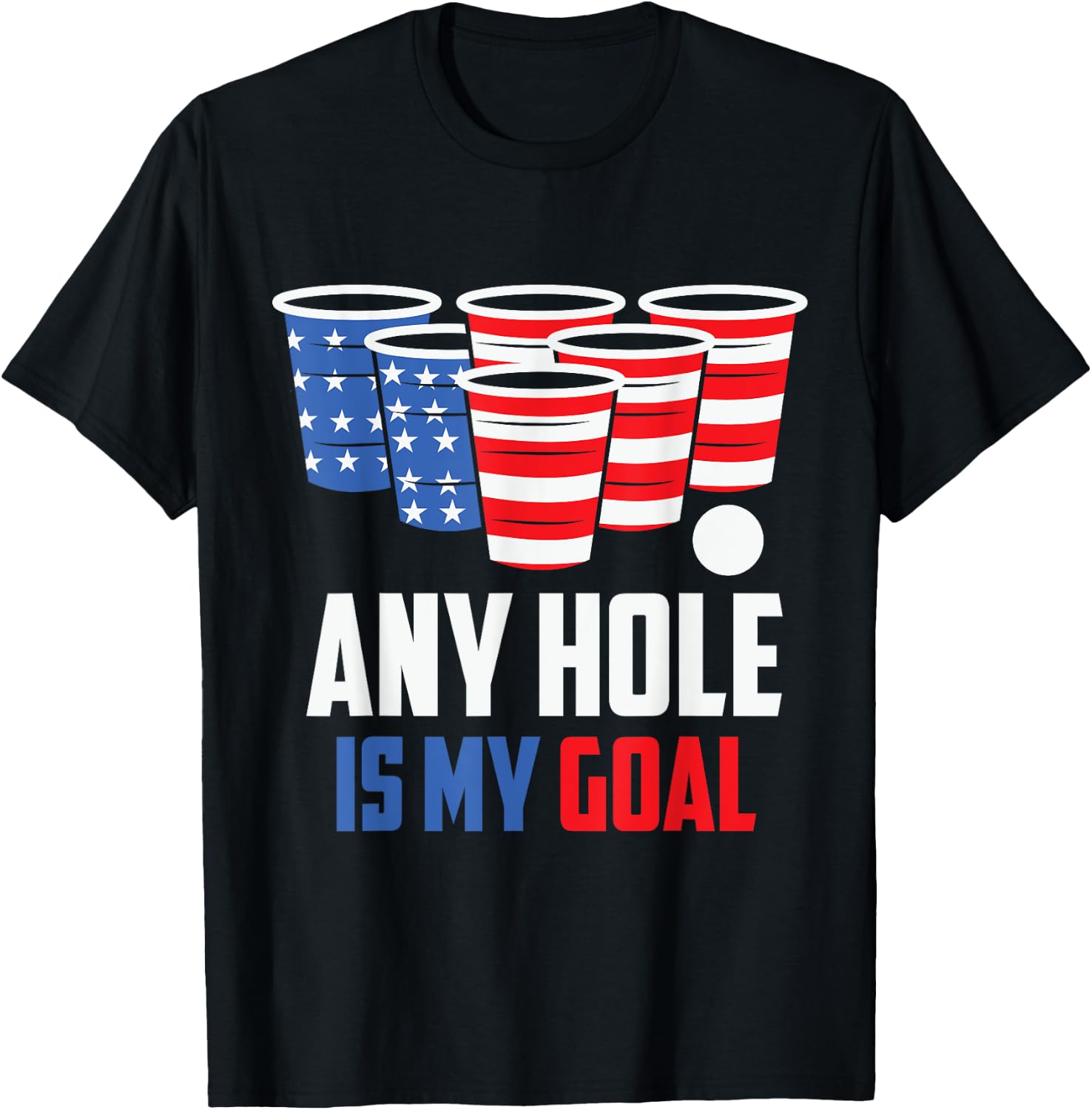 Any Hole is my Goal Beerpong American Flag T-Shirt - T-Shirt | Black