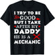 I Take After My Daddy Mechanic Fathers Day Gift T-Shirt - T-Shirt | Black