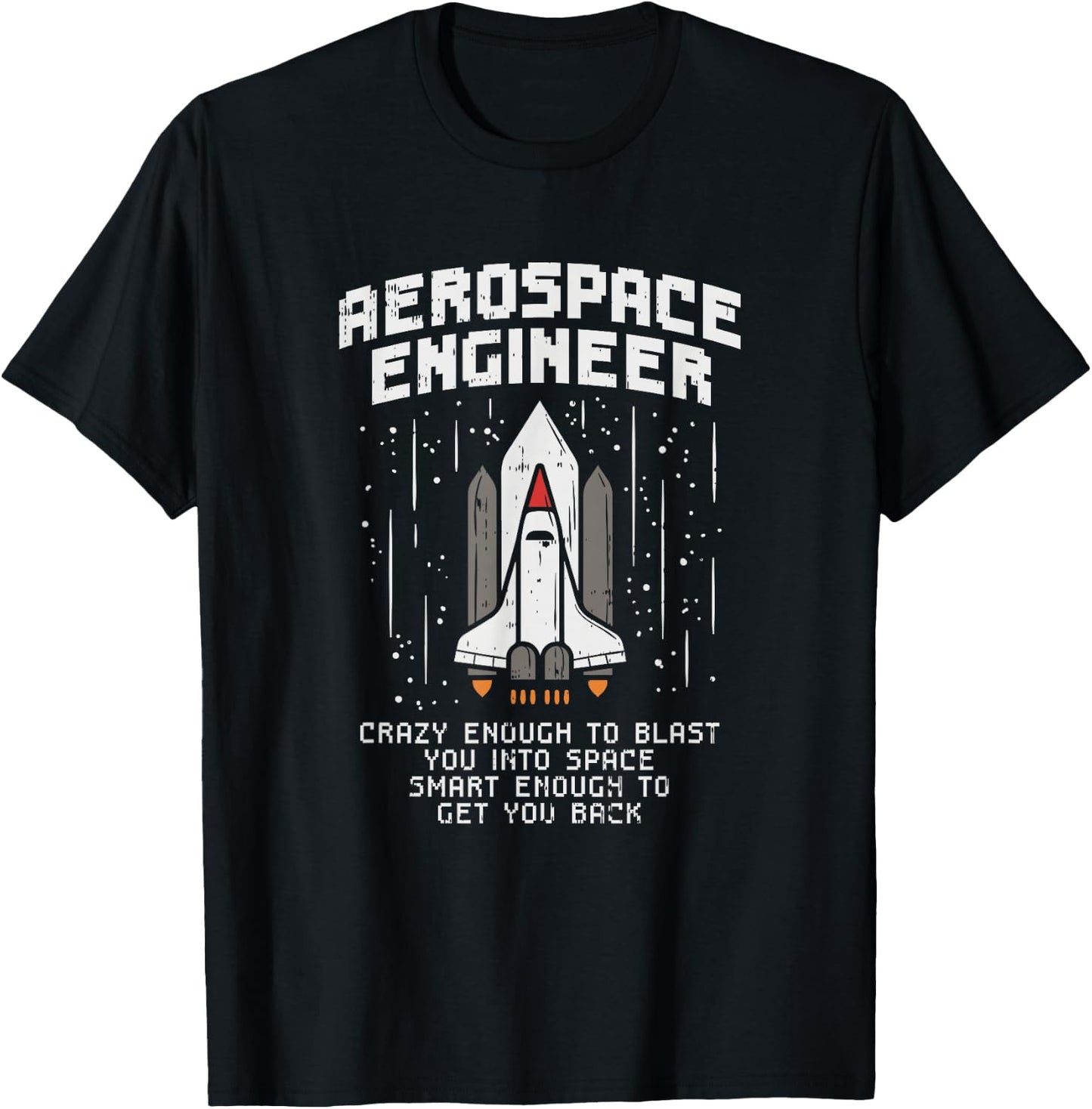 Funny Astronaut Engineer Space Flight Gifts T-Shirt - T-Shirt | Black