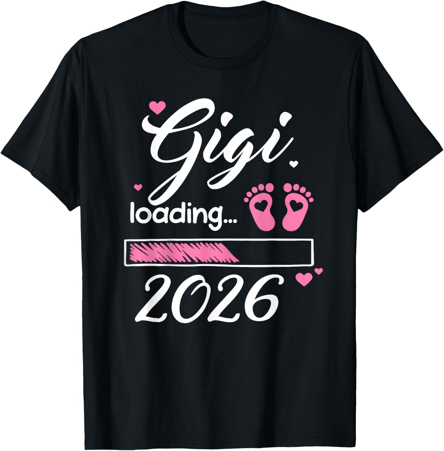Gigi Loading 2026 New Mom Baby Announcement Mothers Day T-Shirt - T-Shirt | Black