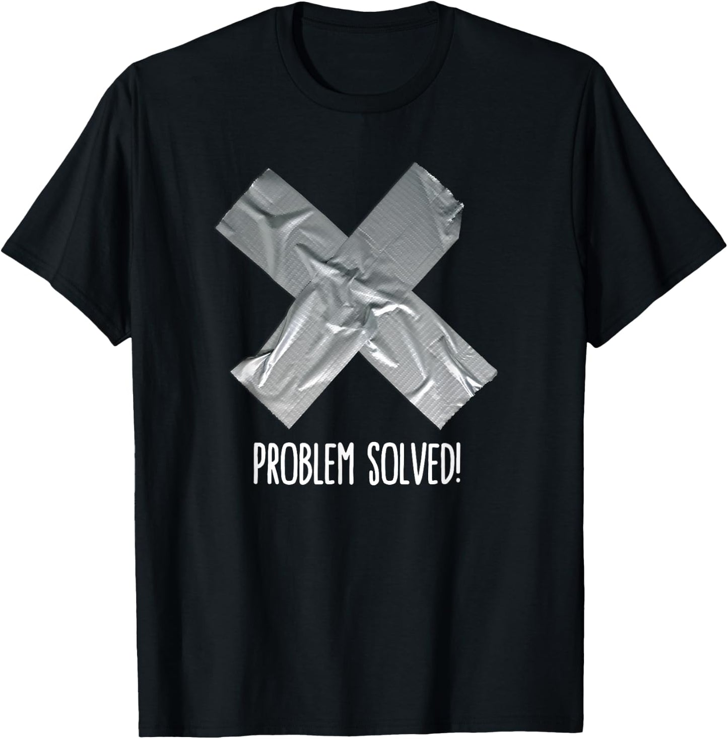 Funny Problem solved Duct tape / ducktape fix it T-Shirt - T-Shirt | Black