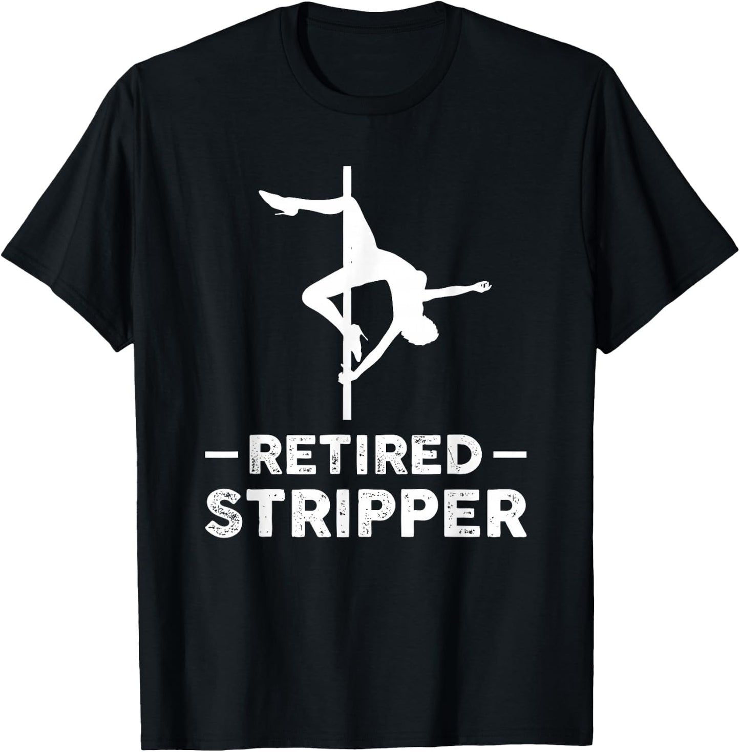 Geschenk fr Rente Retired Stripper Retirement - Women's Adults Black Short Sleeve Classic Fit T-Shirt - T-Shirt | Black