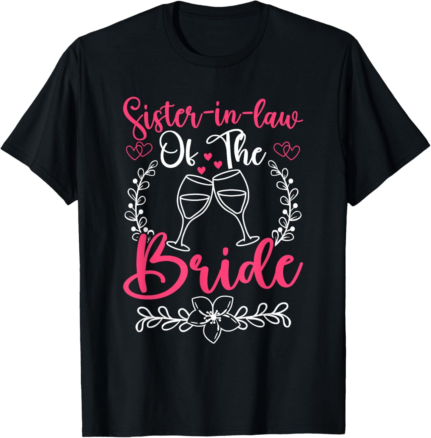 Sister-in-law Of The Bride T-Shirt - T-Shirt | Black