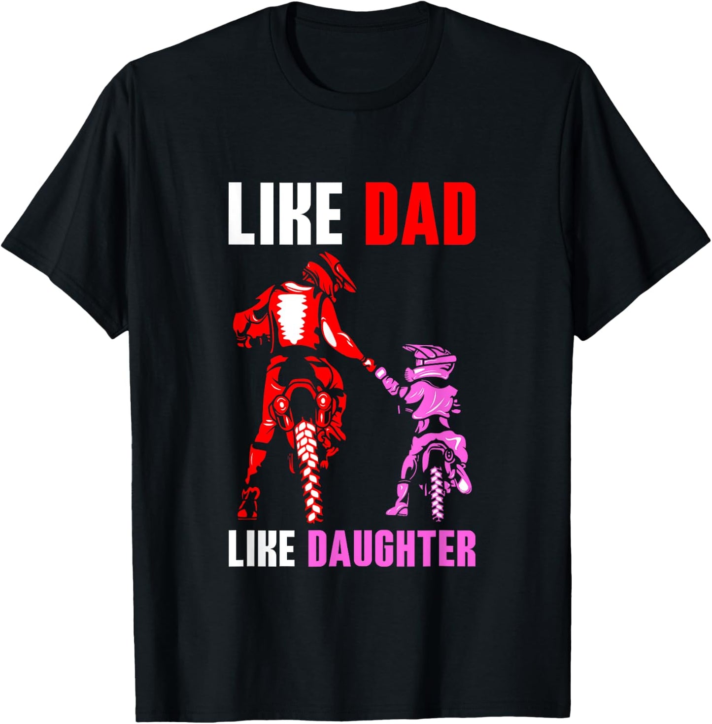 Like Dad Like Daughter - Father and Daughter Motocross T-Shirt - T-Shirt | Black