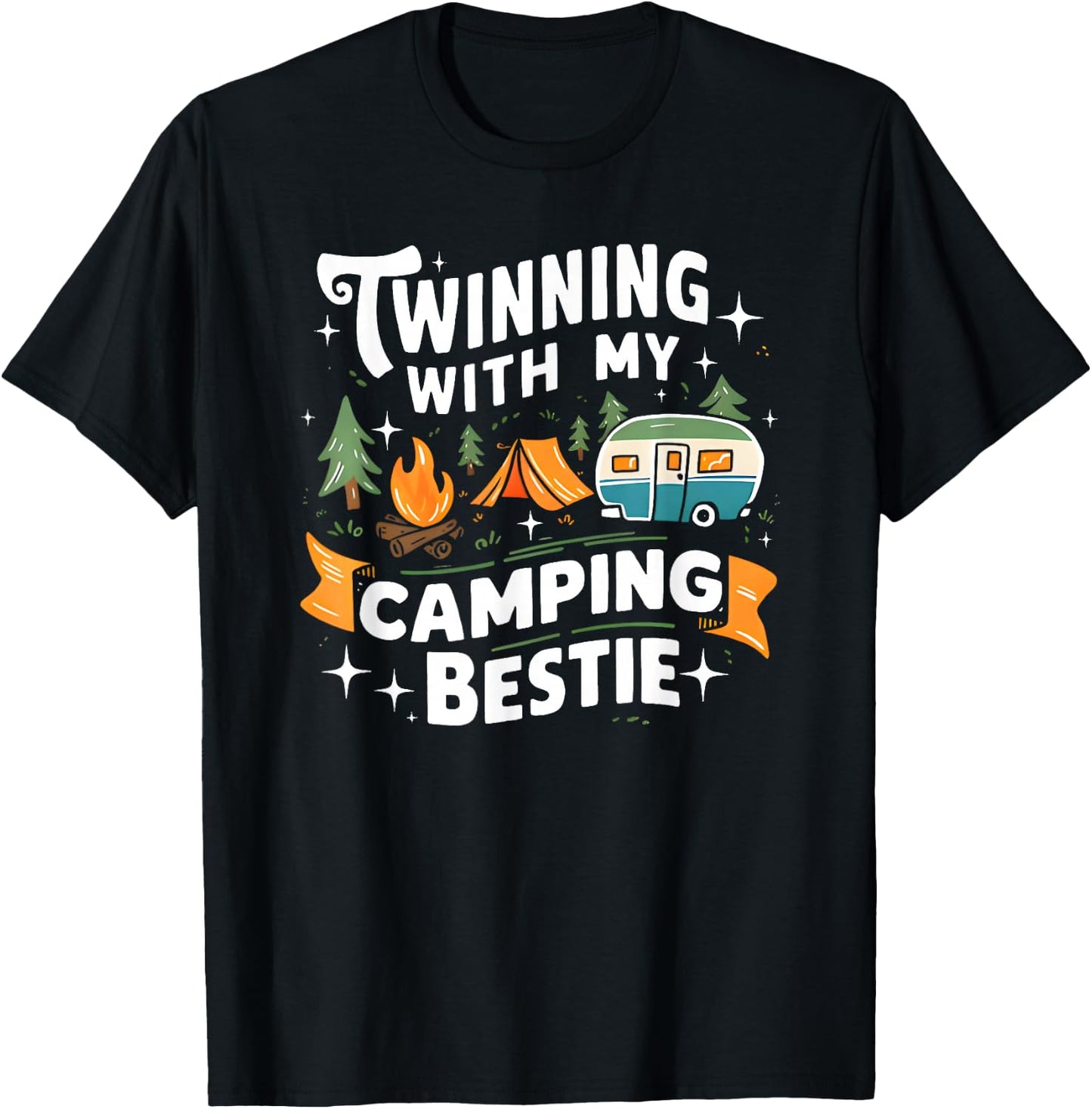 Twinning with My Camping Bestie T-Shirt - T-Shirt | Black