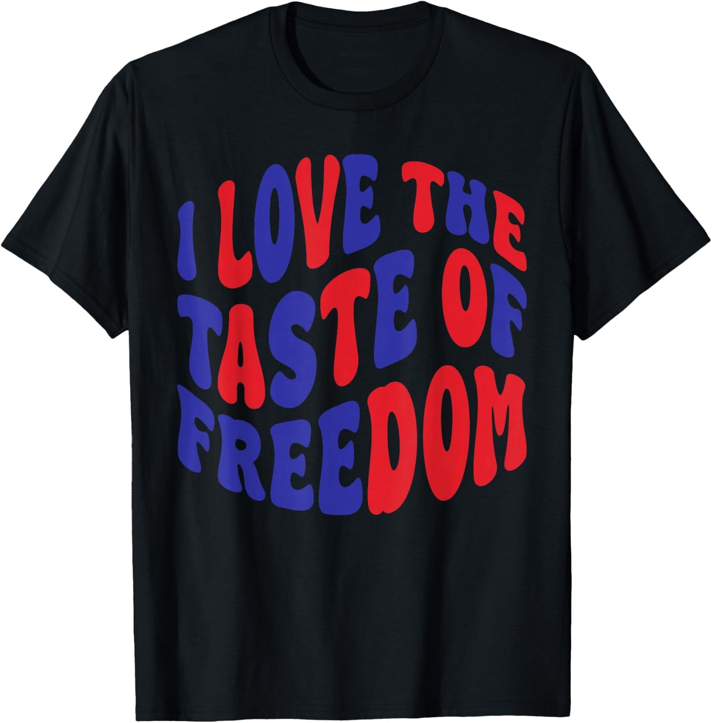 I Love The Taste of Freedom Fun Couples Matching 4th of July T-Shirt - T-Shirt | Black