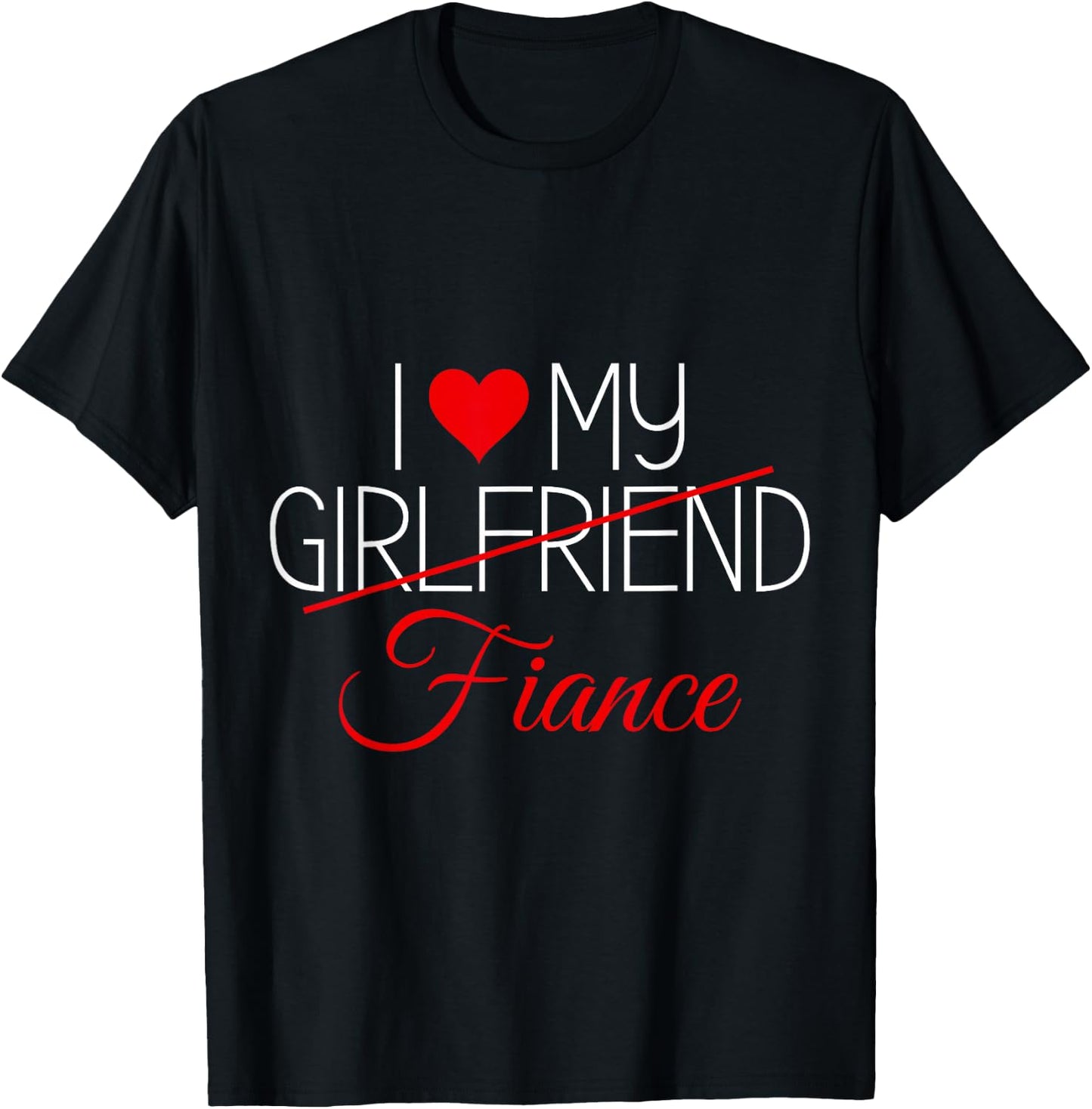 I love my girlfriend/fiance Matching Couples Outfits T-Shirt - T-Shirt | Black