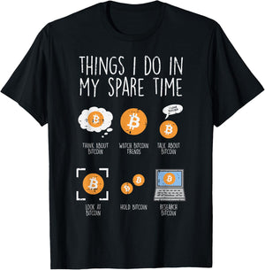 Things I Do Spare Time Bitcoin BTC Crypto Cryptocurrency T-Shirt - T-Shirt | Black