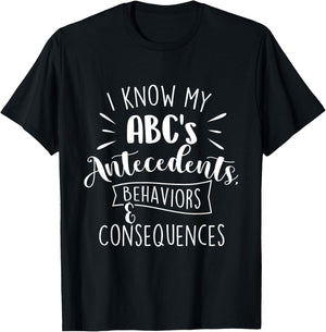 I Know My Abc's Behavior Analyst Therapist Psychologist Small T-Shirt - T-Shirt | Black