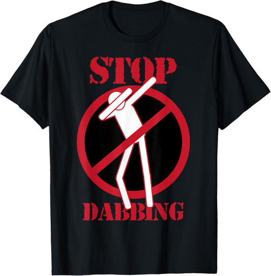 Cute Stop Dabbing Pose - A Gift Boys And Girls T-Shirt - T-Shirt | Black