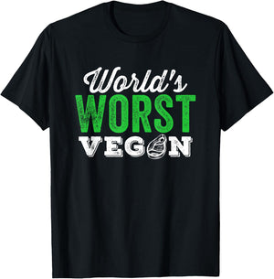 World's Worst Vegan Funny Carnivore Meat Eater T-Shirt - T-Shirt | Black