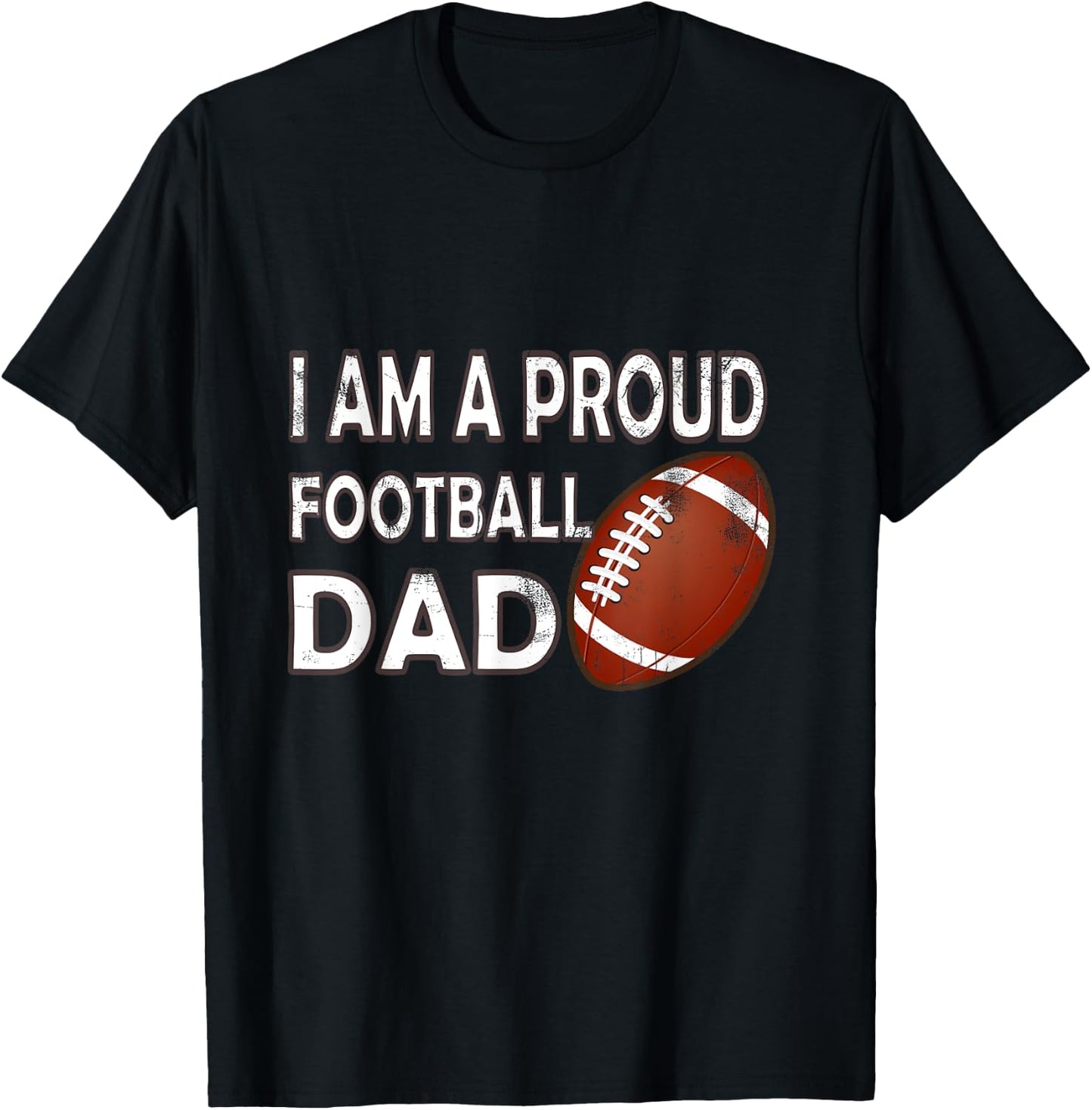 Proud Football Dad Shirt Funny Foodball Father T-Shirt - T-Shirt | Black