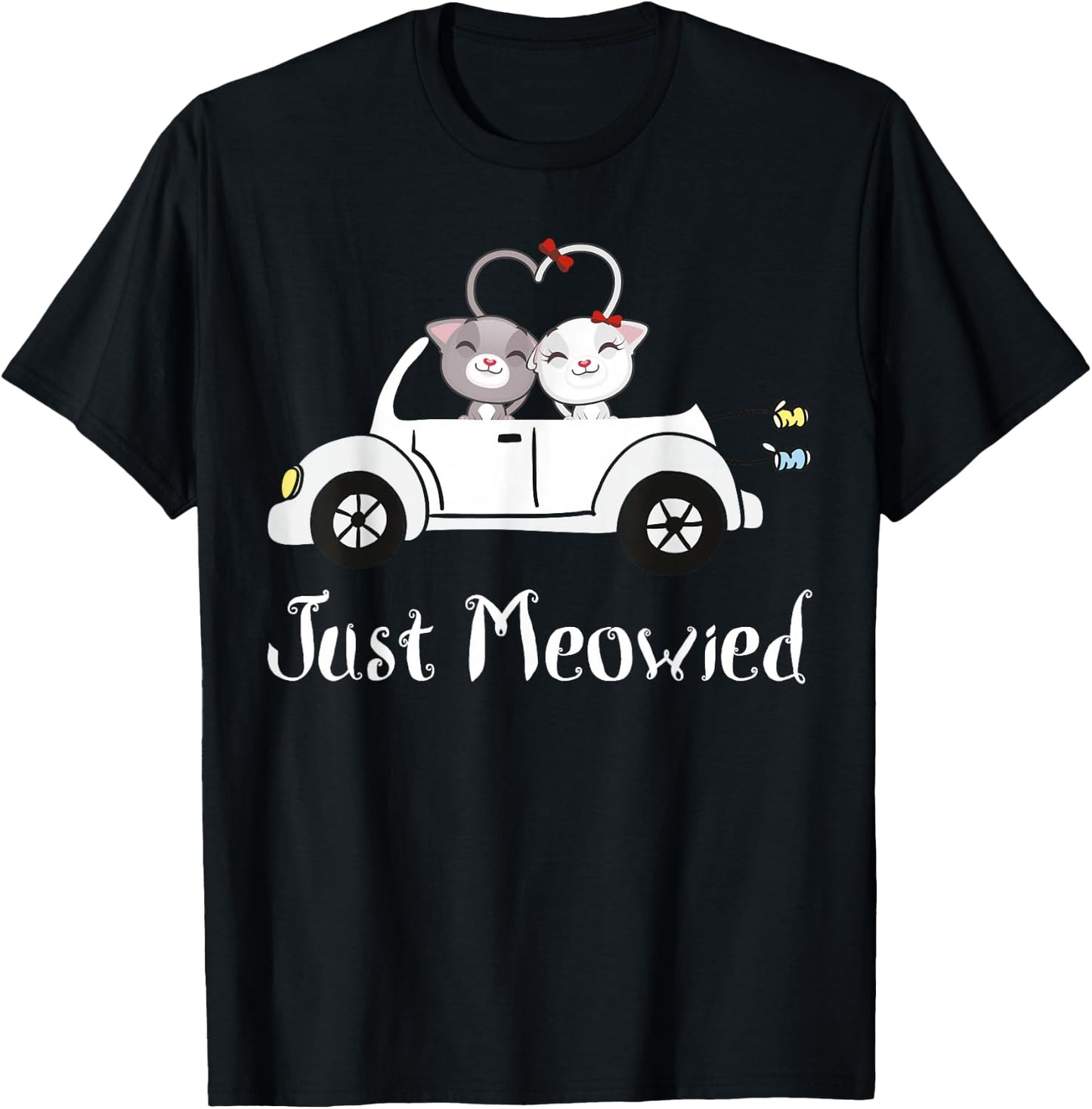 Just Meowied Novelty & Newlywed Gift T-Shirt - T-Shirt | Black