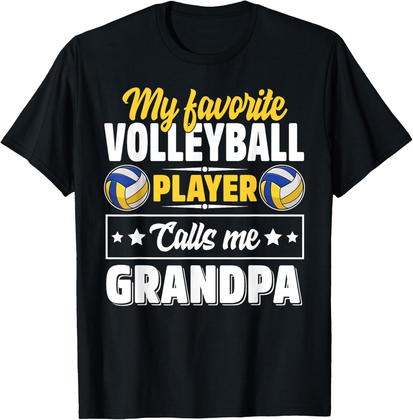 My Favorite Volleyball Player Calls Me Grandpa Cute T-Shirt - T-Shirt | Black