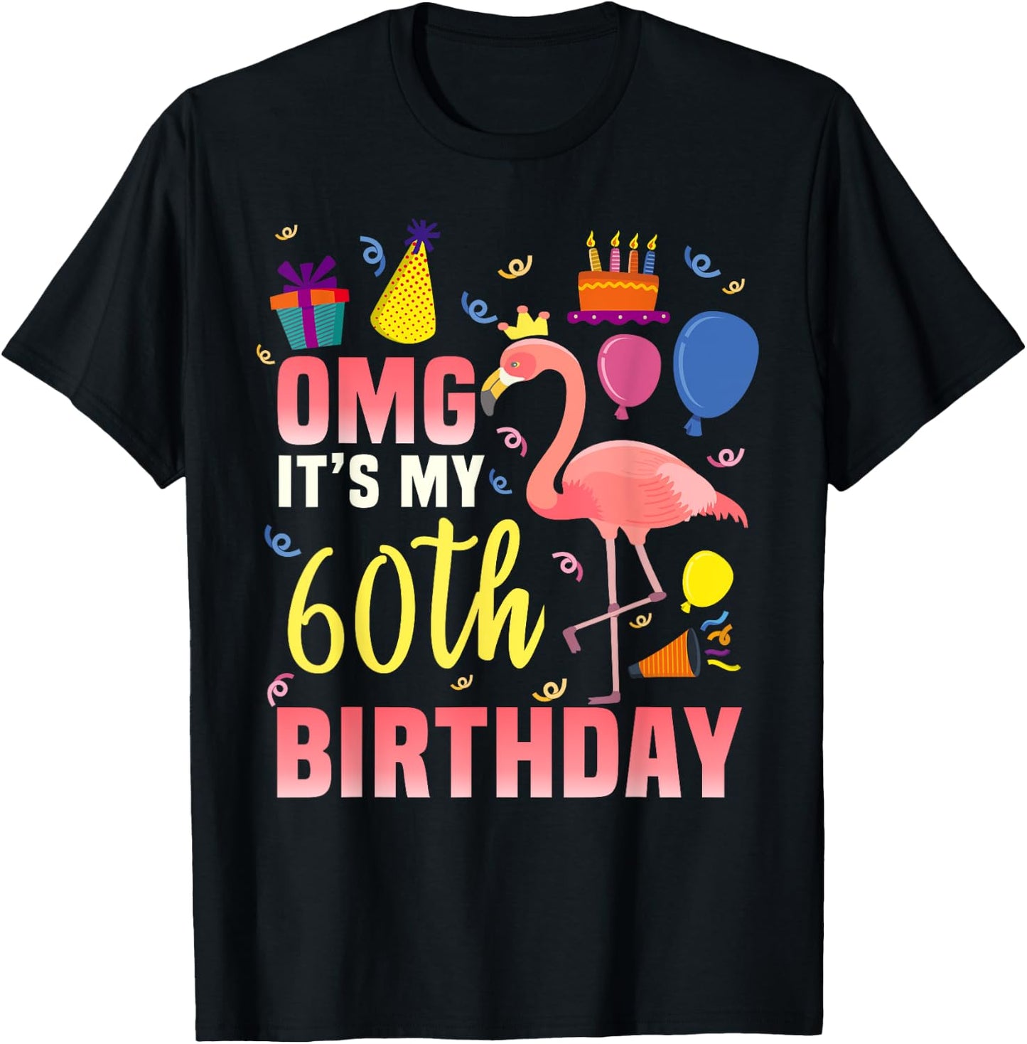 60 Year Old Women Men Gift Flamingo It's My 60th Birthday T-Shirt - T-Shirt | Black