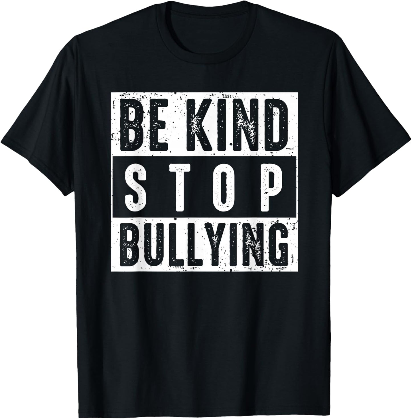 Be Kind and Stop Bullying Anti Bullying Awareness T-Shirt - T-Shirt | Black