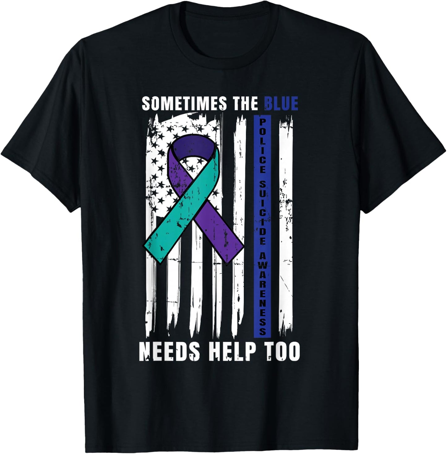 Support Blue Lives Police Suicide Awareness Law Enforcement T-Shirt - T-Shirt | Black