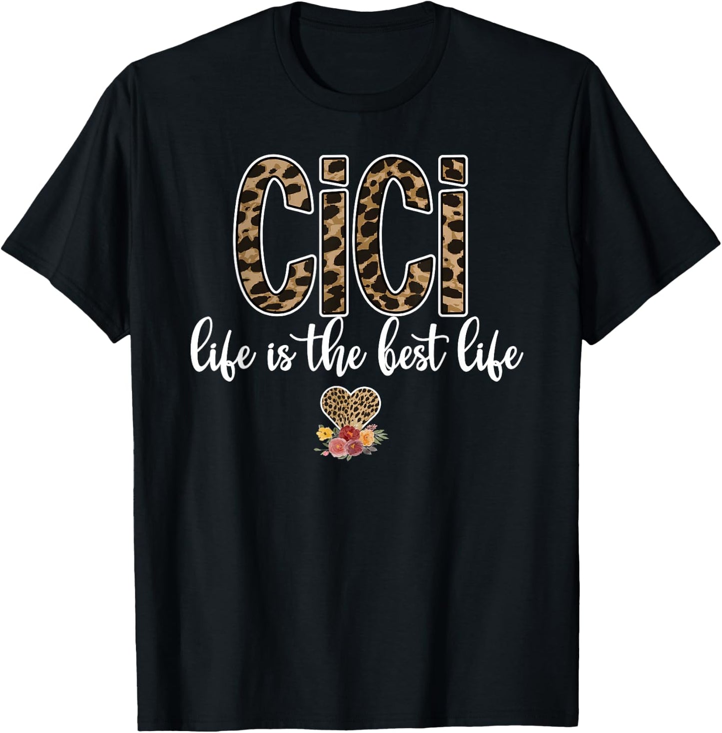 Cici Life Blessed Cici Grandmother Cici Grandma T-Shirt - T-Shirt | Black