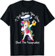 I Just Baked You Some Shut The Fucupcakes Dabbing Unicorn T-Shirt - T-Shirt | Black