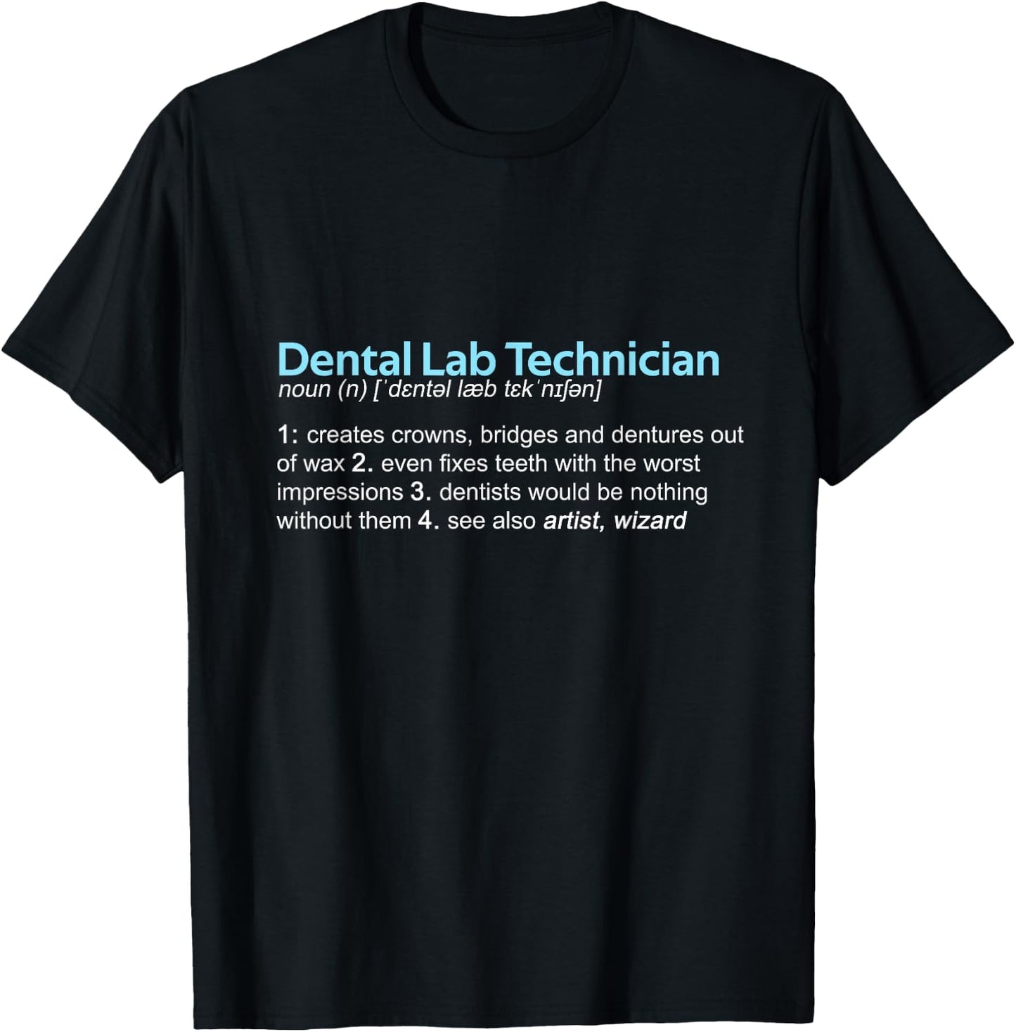 Funny Dental Lab Technician Definition I Lexicon Entry T-Shirt - T-Shirt | Black