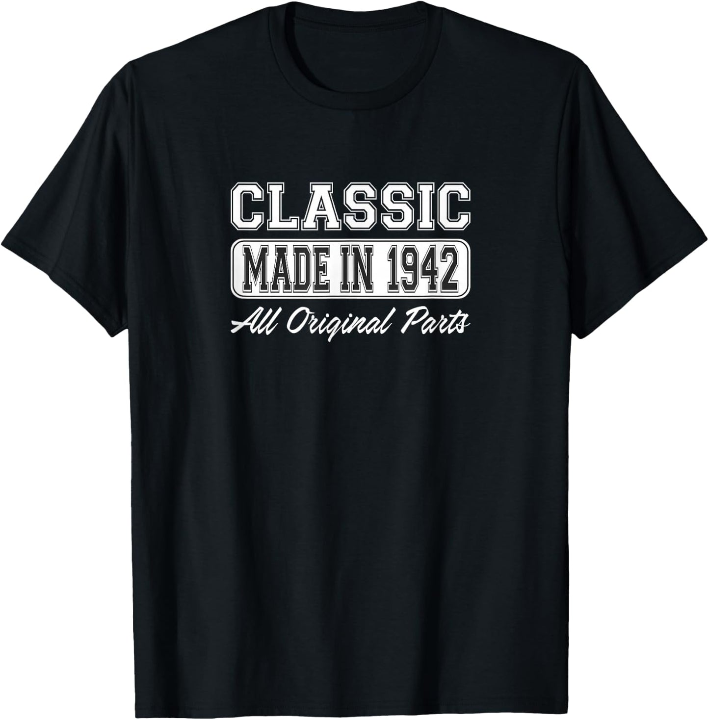 Classic - Made in 1942 - All Original Parts T-Shirt - T-Shirt | Black