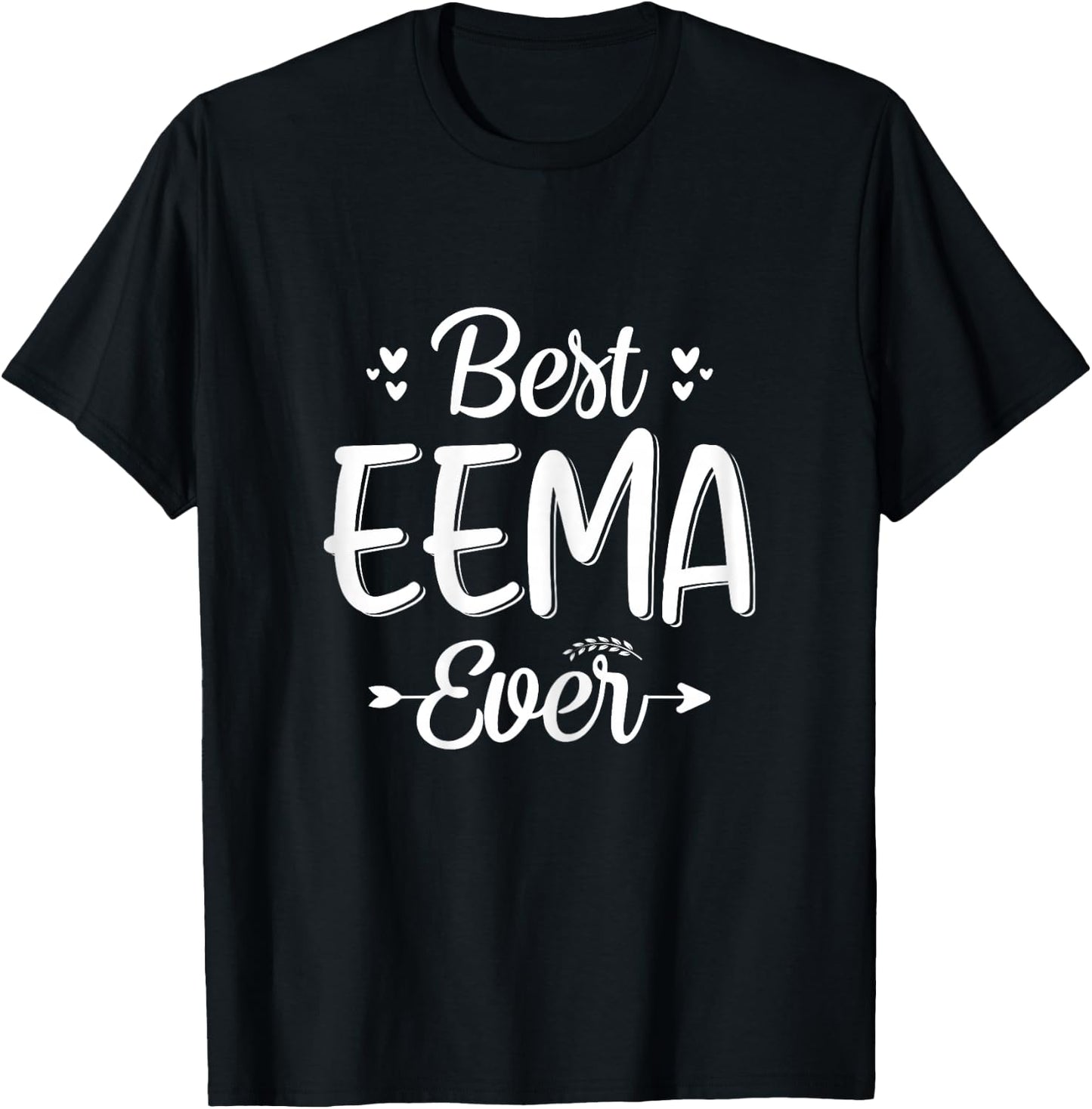 Best EEMA Ever - Mom, EEMA Grandma mother's day T-Shirt - T-Shirt | Black